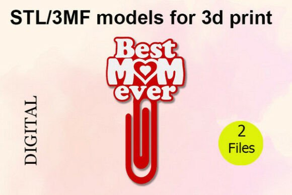 Best Mom Ever 3D Printable Paper Clip