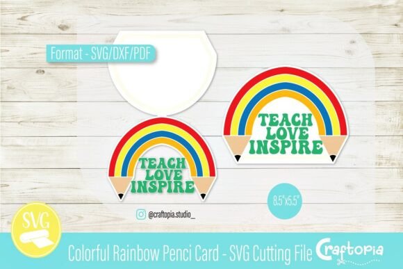 Colorful Rainbow Pencil Card – SVG: A Bright Touch for Teacher Appreciation and Creative Crafting